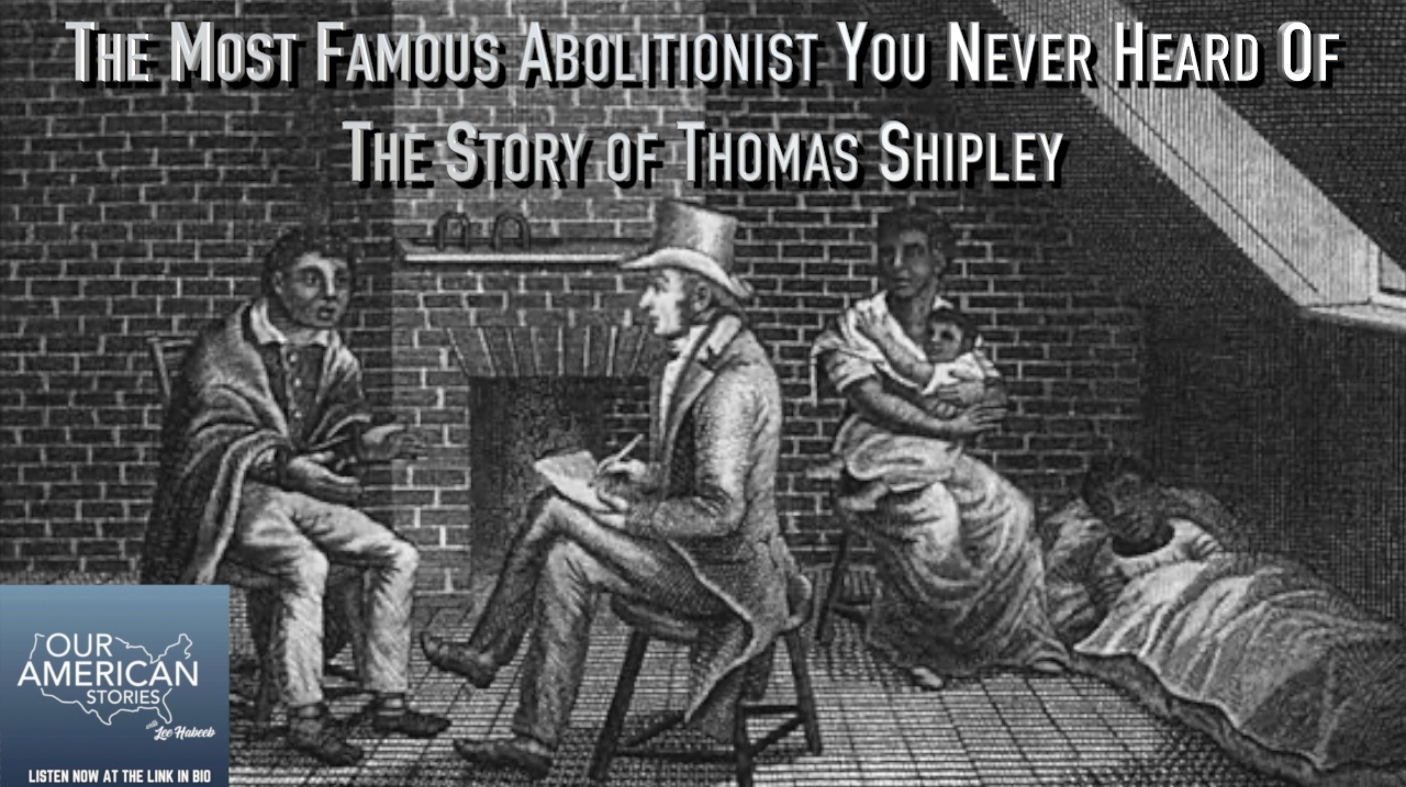 The Most Famous Abolitionist You Never Heard Of: The Story of Thomas Shipley