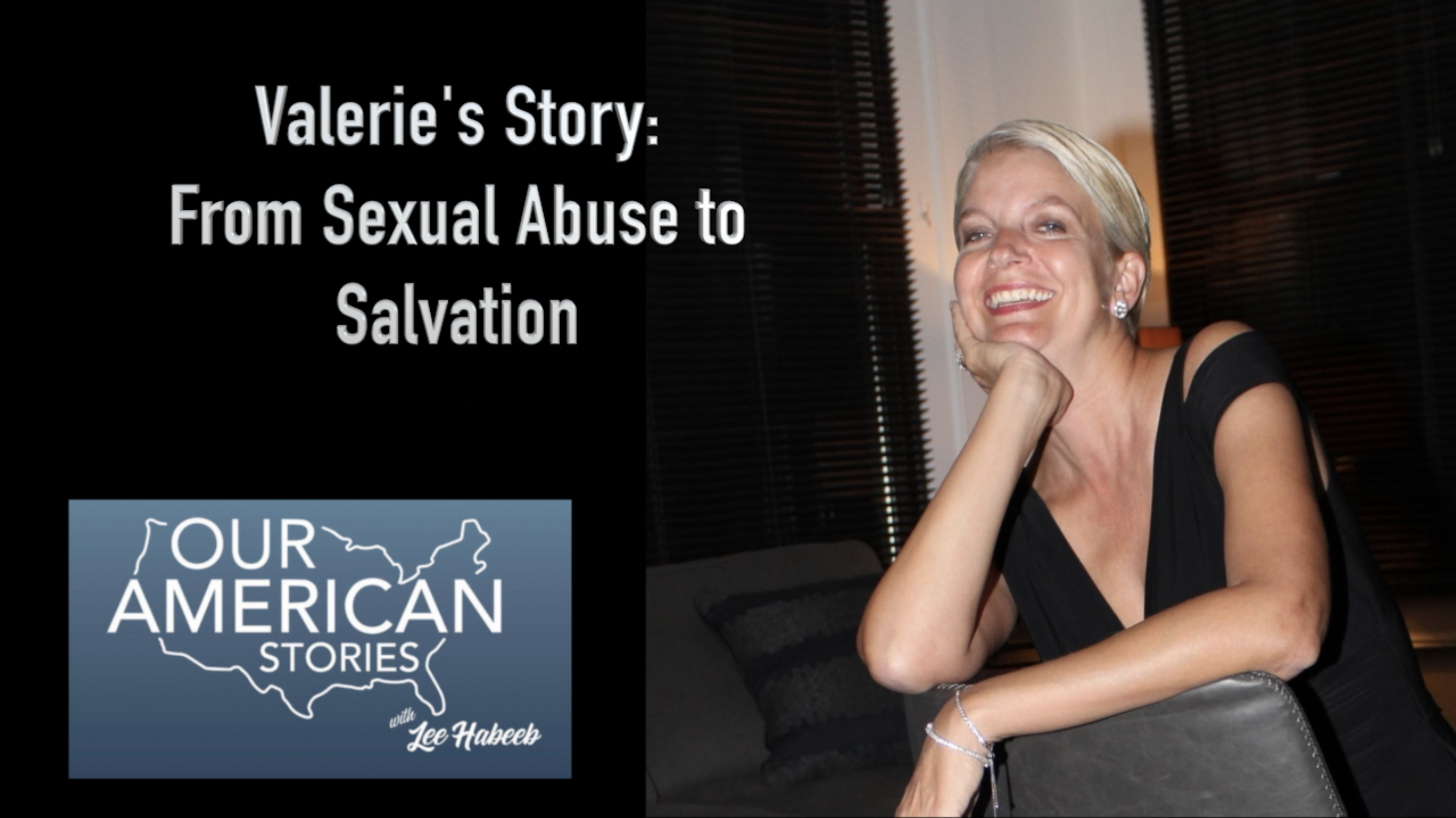 Valerie's Story: From Sexual Abuse to Salvation