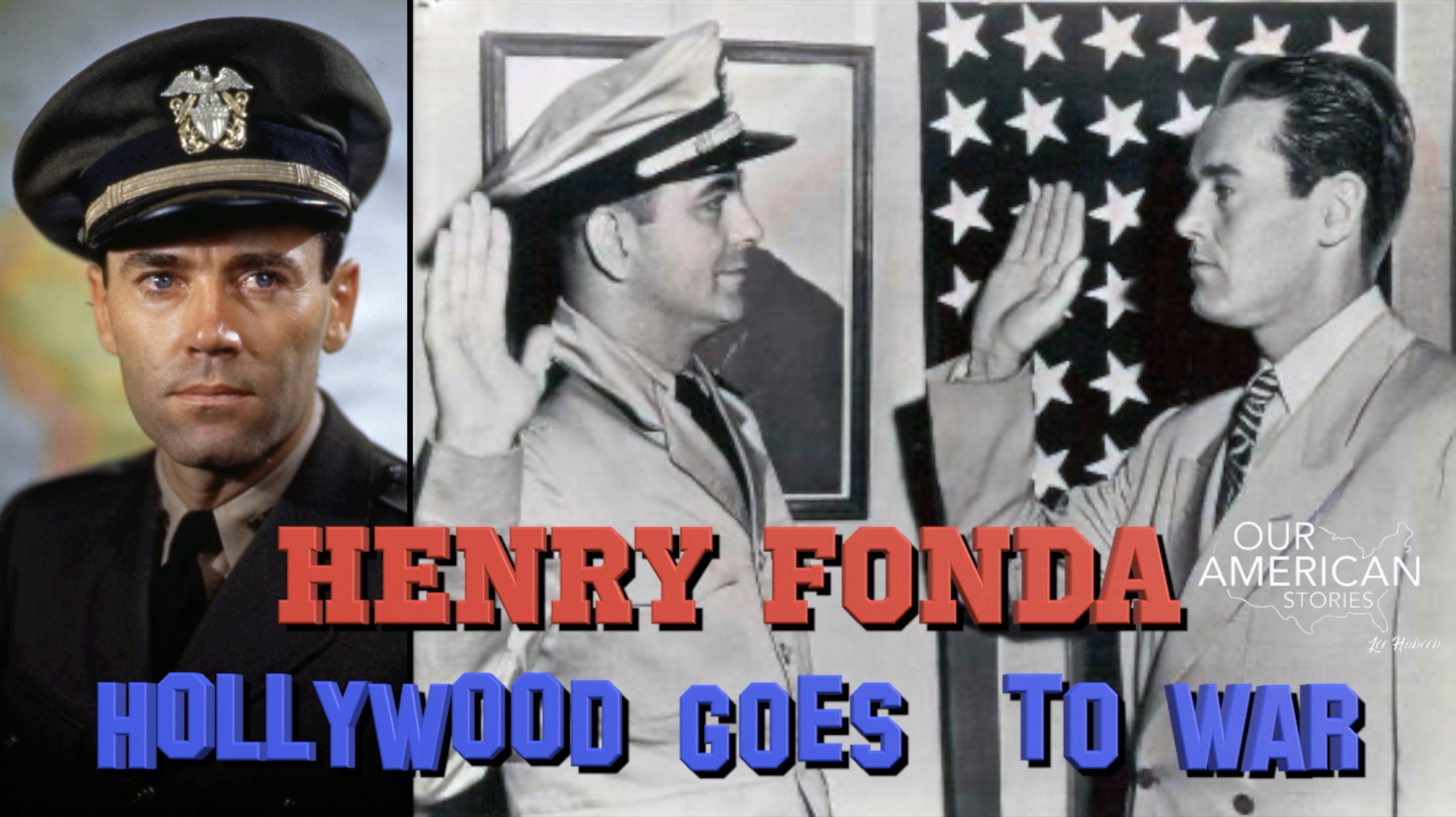 Hollywood Goes To War: Henry Fonda