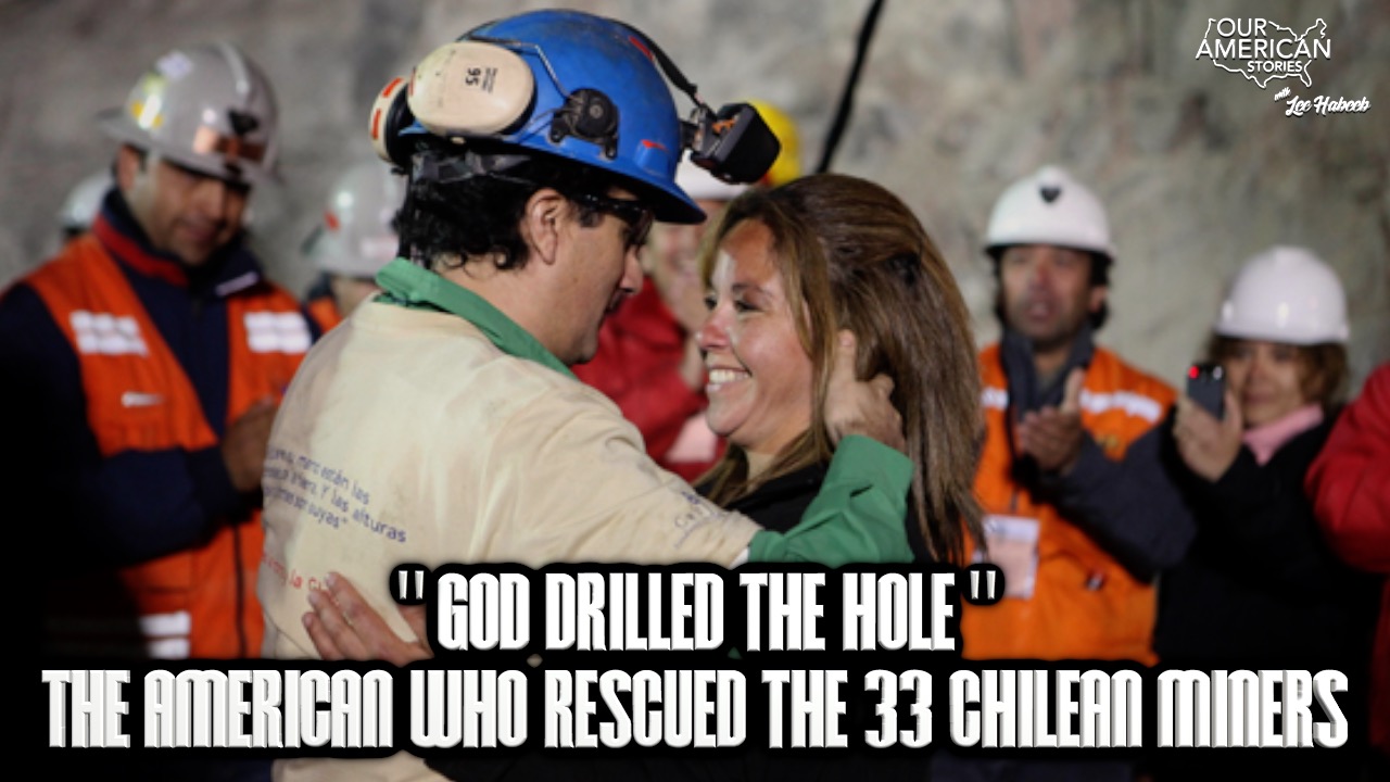 “God Drilled the Hole”: The American Who Rescued the 33 Chilean Miners