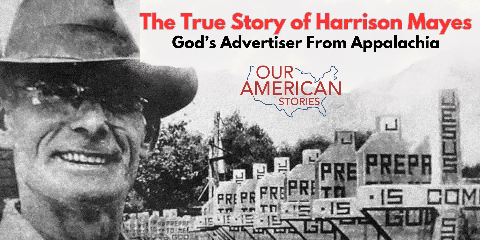 The True Story Harrison Mayes—God's Advertiser From Appalachia