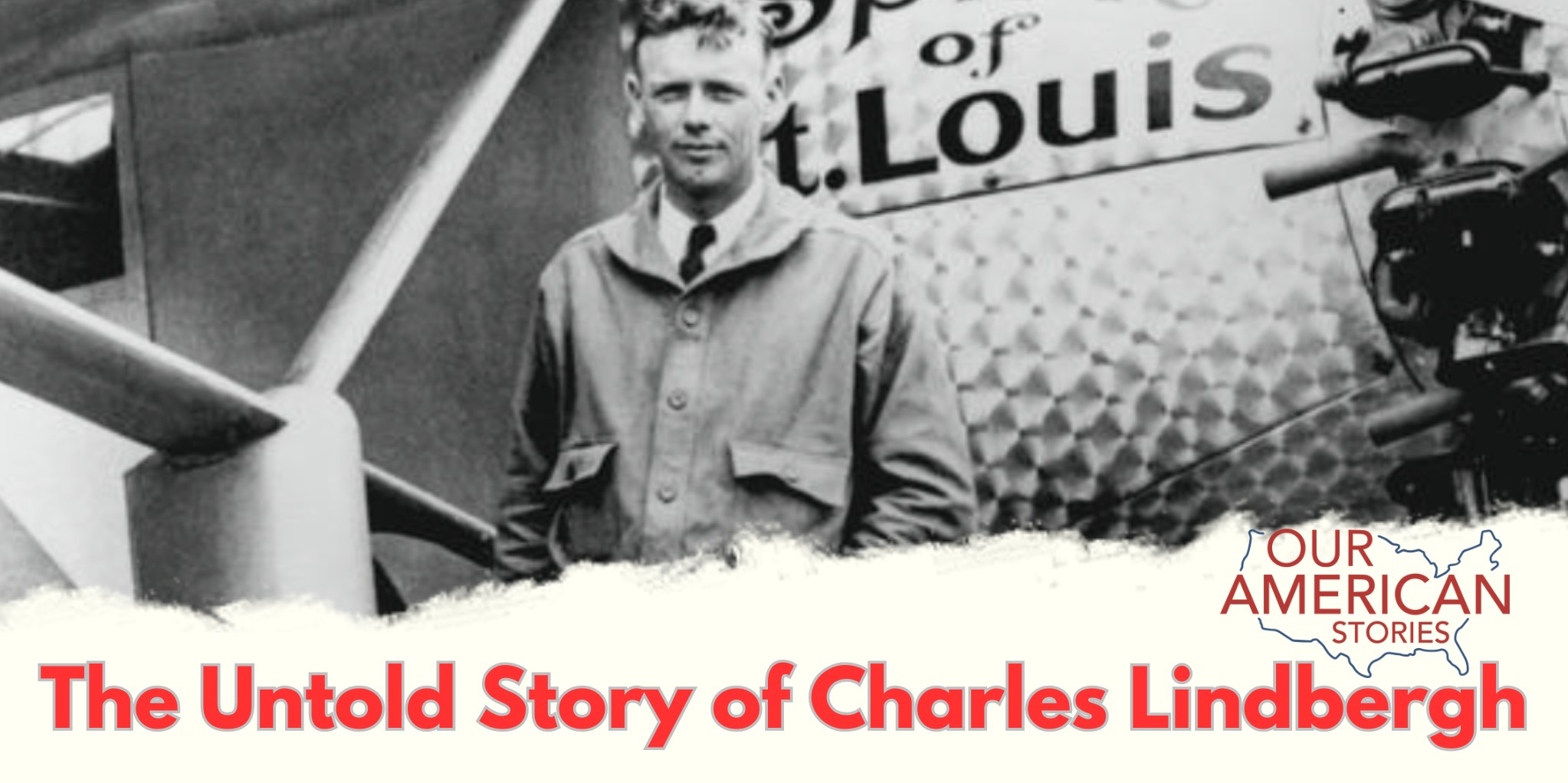 The Untold Story Charles Lindbergh