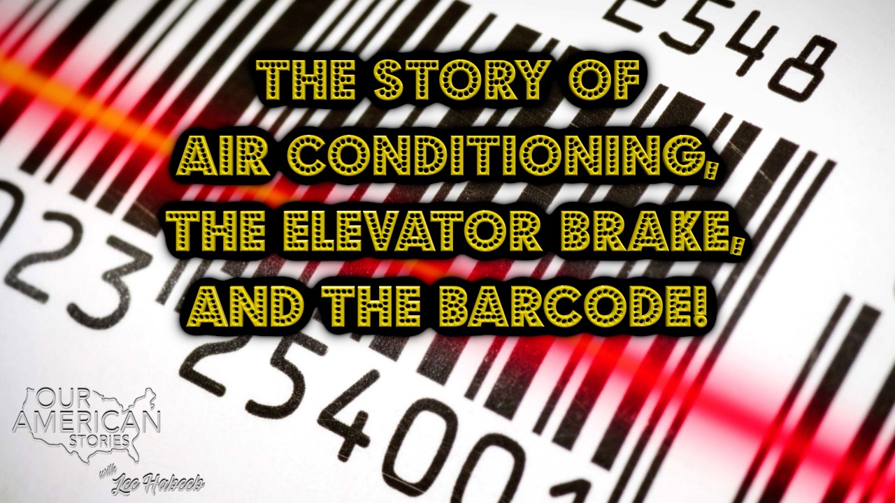 The Story of Air Conditioning, the Elevator Brake, and the Barcode!