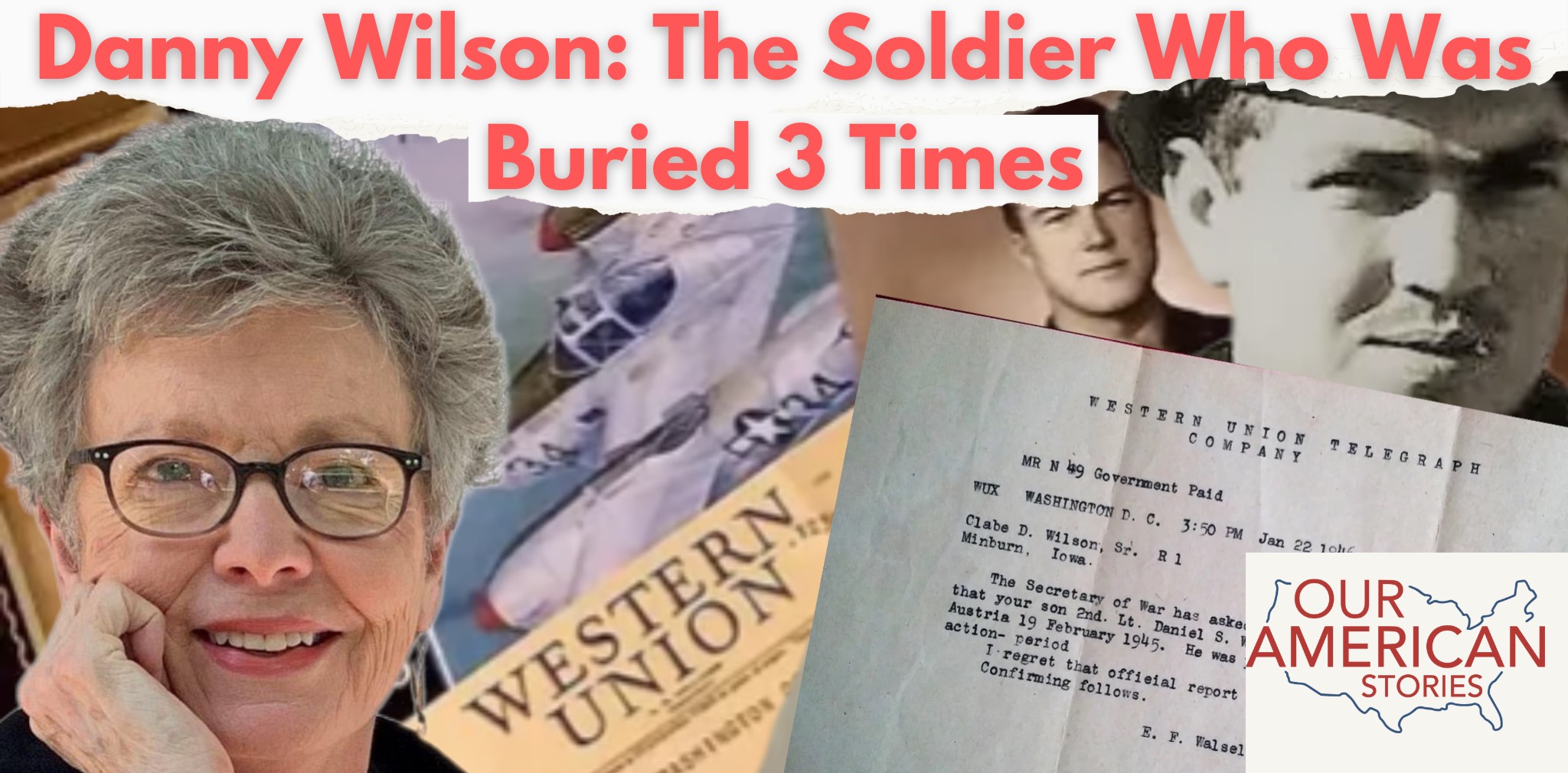 Danny Wilson—The Soldier Who Was Buried Three Times