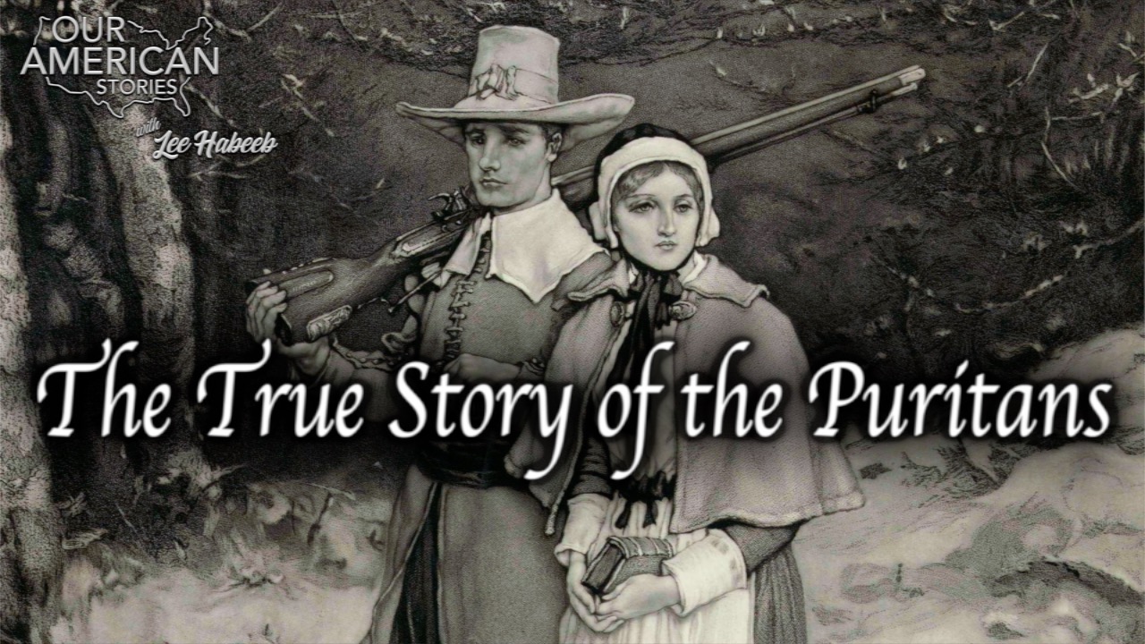 The True Story of the Puritans